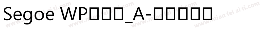 Segoe WP兰亭黑_A字体转换